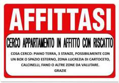 Foto Cerco casa in affitto con riscatto pianoterra