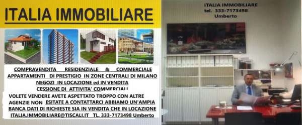 Foto NEGOZI IN VENDITA  PROPONE AGENZIA ITALIA IMM.